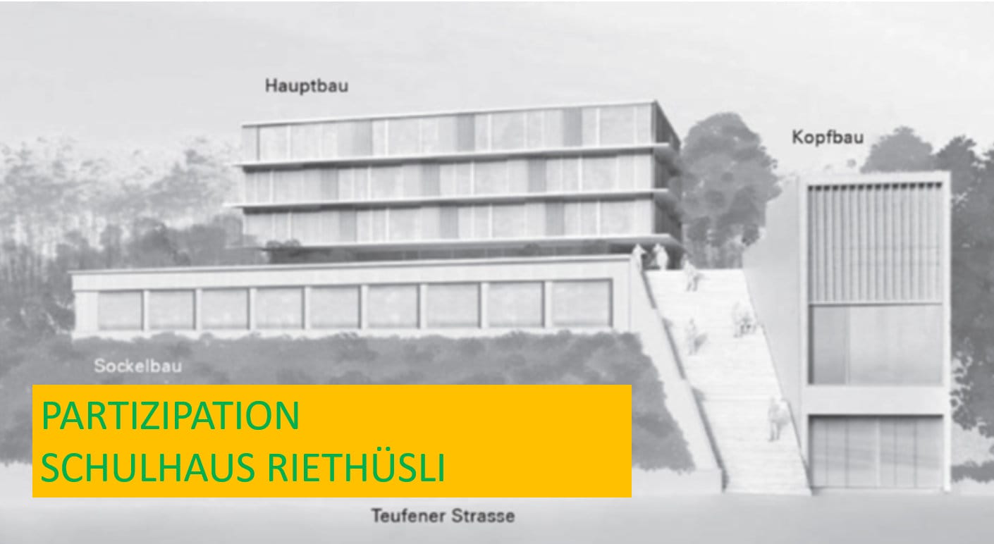 ERGEBNISPRÄSENTATION DER PARTIZIPATION SCHULE RIETHÜSLI